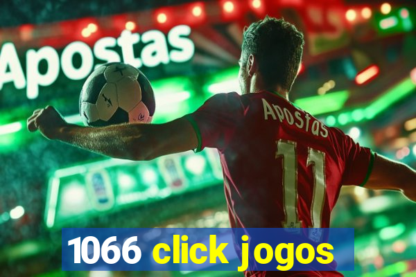 1066 click jogos